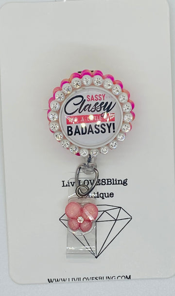 Sassy Classy Badge Reel