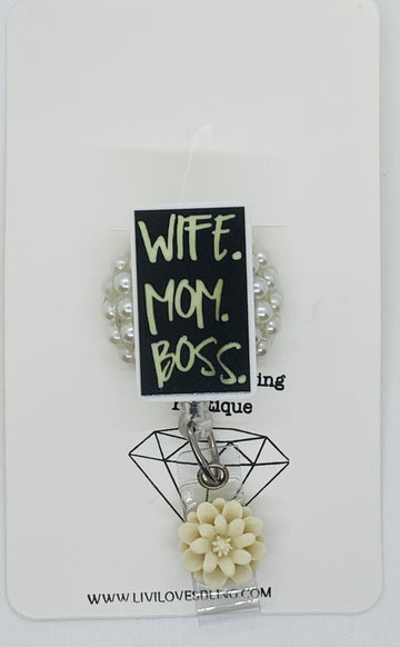 Wife Mom Boss Badge Reel